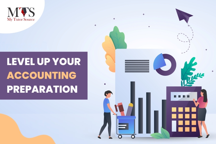 Level Up Your Accounting Preparation